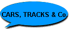 CARS, TRACKS & Co.