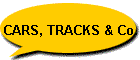 CARS, TRACKS & Co.
