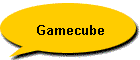 Gamecube
